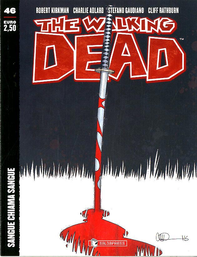 The Walking Dead edicola 46-SALDAPRESS- nuvolosofumetti.