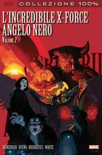 L'Incredibile X-FORCE 4 la saga dell'angelo nero libro 2 2-PANINI COMICS- nuvolosofumetti.