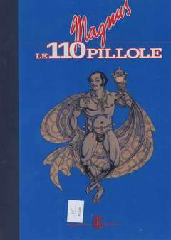 LE 110 PILLOLE PORFOLIO TIR. LIMITATA 1/100-ALESSANDRO EDITORE- nuvolosofumetti.