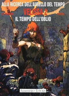 ALLA RICERCA DELL'AUGELLO DEL TEMPO 2-ALESSANDRO EDITORE- nuvolosofumetti.