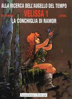 ALLA RICERCA DELL'AUGELLO DEL TEMPO 1-ALESSANDRO EDITORE- nuvolosofumetti.