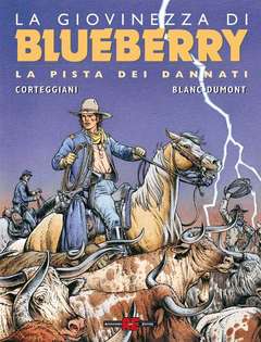 BLUEBERRY LA GIOVINEZZA 11-ALESSANDRO EDITORE- nuvolosofumetti.