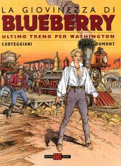 BLUEBERRY LA GIOVINEZZA 12-ALESSANDRO EDITORE- nuvolosofumetti.
