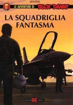BUCK DANNY LA SQUADRIGLIA FANTASMA 2-ALESSANDRO EDITORE- nuvolosofumetti.