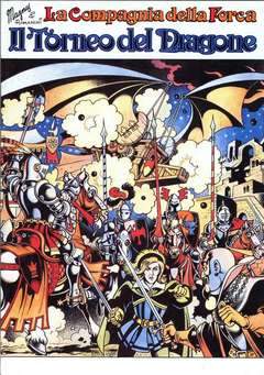 LA COMPAGNIA DELLA FORCA: IL TORNEO DEL DRAGONE-ALESSANDRO EDITORE- nuvolosofumetti.