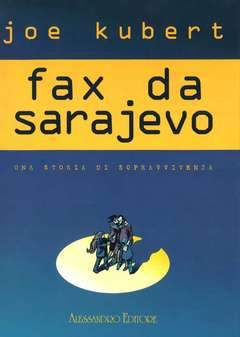 FAX DA SARAJEVO ED. LIMITATA-ALESSANDRO EDITORE- nuvolosofumetti.