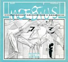 MOEBIUS COSMOGONIE, ARCHITETTURE E ARABESCHI-ALESSANDRO EDITORE- nuvolosofumetti.