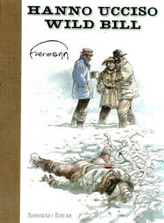 PORTFOLIO HANNO UCCISO WILD BILL -Ed numerata-ALESSANDRO EDITORE- nuvolosofumetti.
