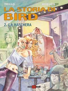 LA STORIA DI BIRD 2-ALESSANDRO EDITORE- nuvolosofumetti.