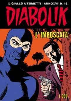 DIABOLIK ANNO 16 15-ASTORINA- nuvolosofumetti.