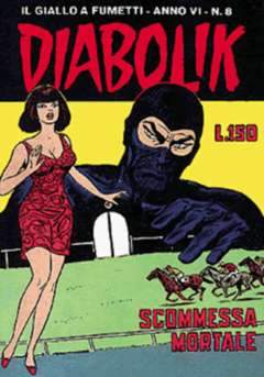 DIABOLIK ANNO 6 8-ASTORINA- nuvolosofumetti.