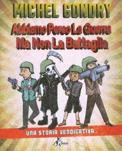 ABBIAMO PERSO LA GUERRA MA NON LA BATTAGLIA-BAO PUBLISHING- nuvolosofumetti.