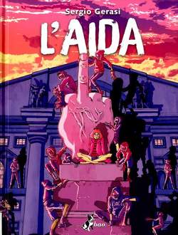 L`AIDA, BAO PUBLISHING, nuvolosofumetti,