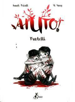 Aiuto! Fratelli-BAO PUBLISHING- nuvolosofumetti.
