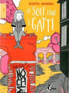 AL SOLE COME I GATTI-BAO PUBLISHING- nuvolosofumetti.