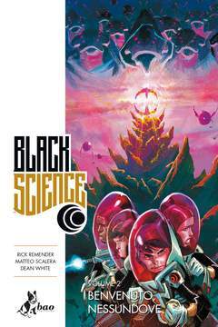 Black science 2-BAO PUBLISHING- nuvolosofumetti.