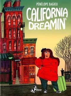 CALIFORNIA DREAMIN'-BAO PUBLISHING- nuvolosofumetti.
