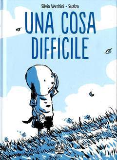UNA COSA DIFFICILE-BAO PUBLISHING- nuvolosofumetti.