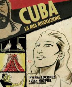 CUBA, LA MIA RIVOLUZIONE-BAO PUBLISHING- nuvolosofumetti.