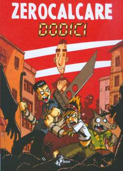 DODICI - ZEROCALCARE-BAO PUBLISHING- nuvolosofumetti.