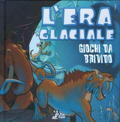 ERA GLACIALE 2-BAO PUBLISHING- nuvolosofumetti.