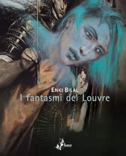 I FANTASMI DEL LOUVRE-BAO PUBLISHING- nuvolosofumetti.