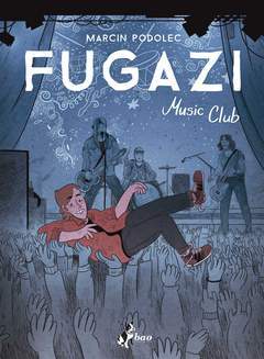 FUGAZI MUSIC CLUB-BAO PUBLISHING- nuvolosofumetti.