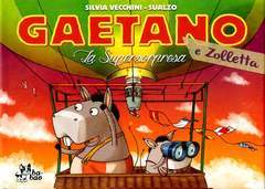 GAETANO E ZOLLETTA LA SUPER SORPRESA-BAO PUBLISHING- nuvolosofumetti.