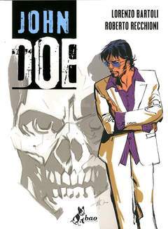 JOHN DOE Volume 1-BAO PUBLISHING- nuvolosofumetti.
