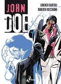 JOHN DOE Volume 3-BAO PUBLISHING- nuvolosofumetti.