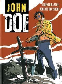 JOHN DOE Volume 4-BAO PUBLISHING- nuvolosofumetti.
