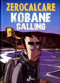 KOBANE CALLING-BAO PUBLISHING- nuvolosofumetti.