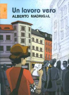 UN LAVORO VERO-BAO PUBLISHING- nuvolosofumetti.