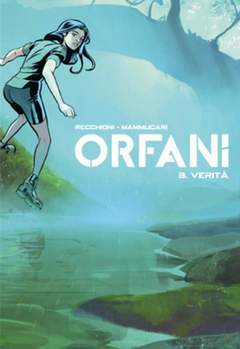 ORFANI edizione assoluta 3-BAO PUBLISHING- nuvolosofumetti.