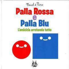 PALLA ROSSA E PALLA BLU-BAO PUBLISHING- nuvolosofumetti.