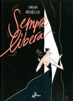 SEMPRE LIBERA-BAO PUBLISHING- nuvolosofumetti.
