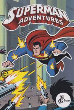 SUPERMAN ADVENTURES-BAO PUBLISHING- nuvolosofumetti.