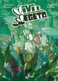VIVI E VEGETA # 1 1-BAO PUBLISHING- nuvolosofumetti.