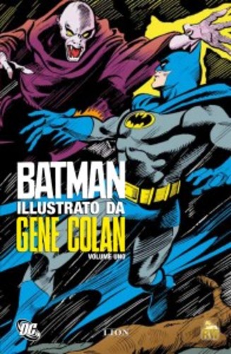 BATMAN ILLUSTRATO DA GENE COLAN 1, LION, nuvolosofumetti,