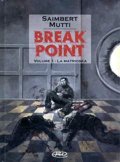 BREAK - POINT 1-Edizioni BD- nuvolosofumetti.