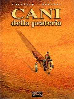 CANI DELLA PRATERIA-Edizioni BD- nuvolosofumetti.