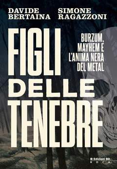 FIGLI DELLE TENEBRE-Edizioni BD- nuvolosofumetti.