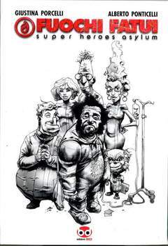 FUOCHI FATUI-Edizioni BD- nuvolosofumetti.