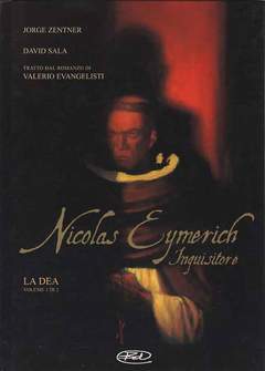 NICOLAS EYMERICH L'INQUISITORE 1-Edizioni BD- nuvolosofumetti.