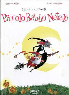 FELICE HALLOWEEN PICCOLO BABBO NATALE-Edizioni BD- nuvolosofumetti.