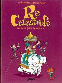 RE CATASTROFE 2-Edizioni BD- nuvolosofumetti.