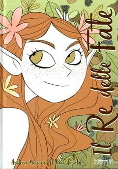 IL RE DELLE FATE-Edizioni BD- nuvolosofumetti.