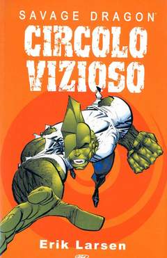 SAVAGE DRAGON 4-Edizioni BD- nuvolosofumetti.