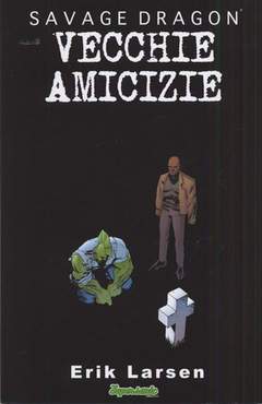 SAVAGE DRAGON STAGIONE 2 3-Edizioni BD- nuvolosofumetti.