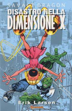 SAVAGE DRAGON STAGIONE III 2-Edizioni BD- nuvolosofumetti.